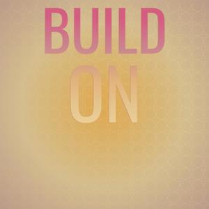 Build On