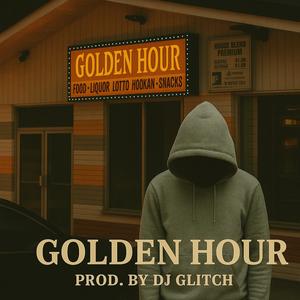 Golden Hour (Explicit)