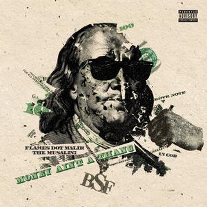 Money Aint A Thang (feat. The Musalini) (Explicit)