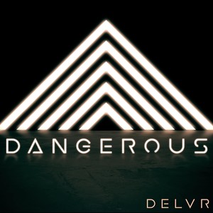 Dangerous