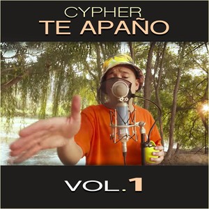 Cypher Te Apaño, Vol 1