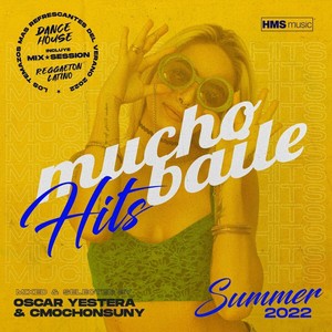 Mucho Baile Summer Hits 2022