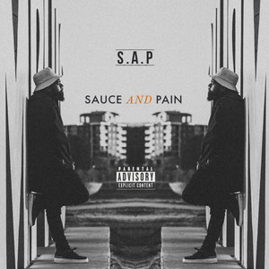 Sauce And Pain (Explicit)