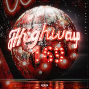 Highway 169 (Explicit)