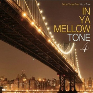 IN YA MELLOW TONE 4