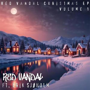 Red Vandal Christmas EP Volume 1