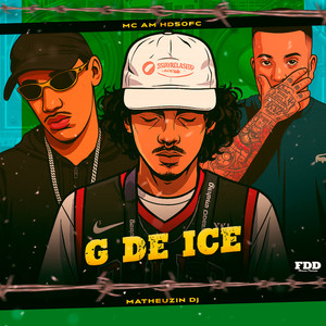 G De Ice (Explicit)