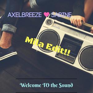 Welcome To The Sound (feat. Sabine Stola) (Mila Remix Radio Edit)