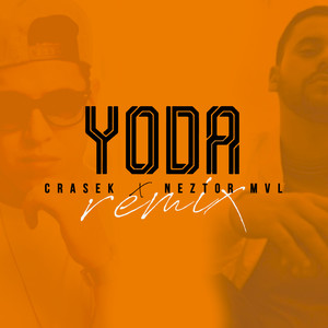 Yoda (Remix)