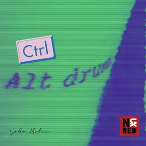 CTRL ALT Drum (feat. nUKred) (Explicit)