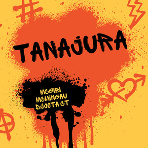 Tanajura (Explicit)