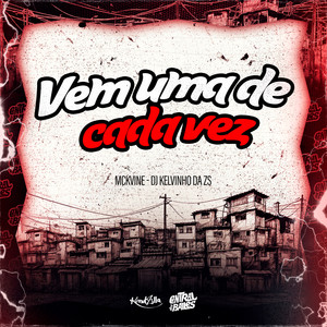 Vem Uma De Cada Vez (Explicit)
