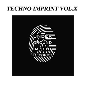 Techno Imprint Vol.X (Explicit)