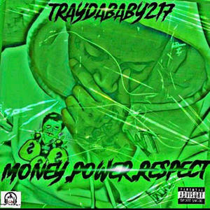 MONEY POWER RESPECT (Explicit)