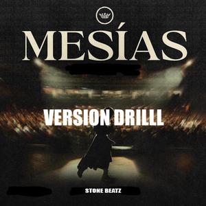 EL MESÍAS (feat. Averly Morillo) (Version Drill)