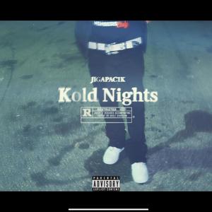 Kold Nights (Explicit)