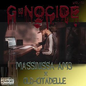 Génocide vol 02 (feat. Old citadelle)