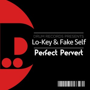 Perfect Pervert (Original Mix)