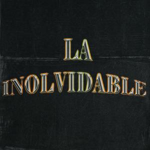 La Inolvidable (feat. Gabo Cortez)