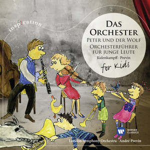 Das Orchester for Kids. Prokofiev: Peter und der Wolf - Britten: Orchesterführer für Junge Leute