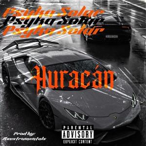 Huracán (feat. Axestrumentals) (Explicit)