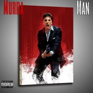 Murda Man (feat. BBE 2Three & C’ Thang) [Explicit]