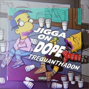 Jigga On Dope (Explicit)