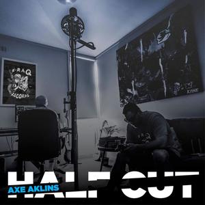 Matics & Axe(feat. Axe Aklins) (Explicit)