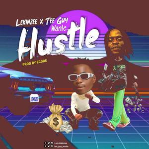 Hustle(feat. Tee Guy Wanle)