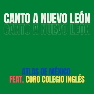 Canto a Nuevo León