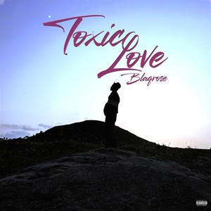 Toxic Love (Explicit)