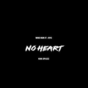 No Heart (Explicit)