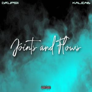 Joints and Flows (feat. Kaleab) [Explicit]