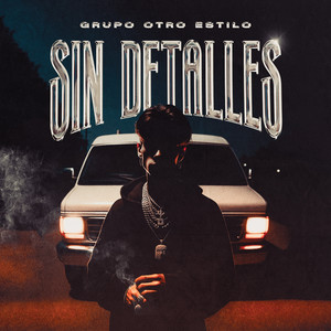 Sin Detalles (Explicit)