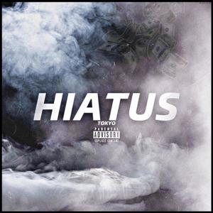 Hiatus (Explicit)