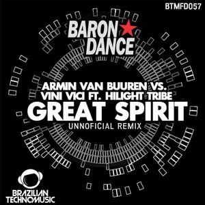 Great Spirit (Baron Dance Unnoficial Remix)