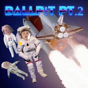 Ballp!t, Pt. 2