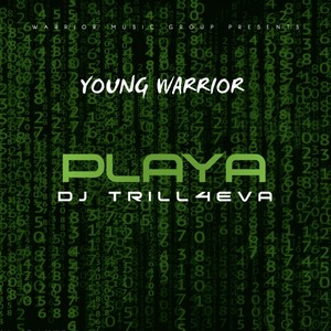 PLAYA (feat. DJ TRILL4EVA)