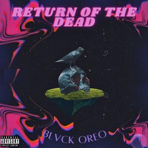 RETURN OF THE DEAD (Explicit)