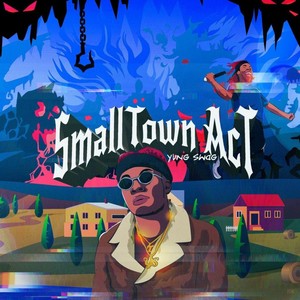 Small Town Act (Explicit)