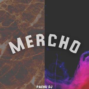 Mercho (Remix)