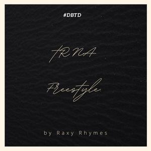Trna Freestyle. (Explicit)
