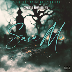 Save Me (Explicit)