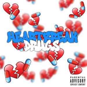 HeartBreak Drug (Explicit)