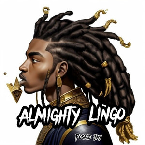 Almighty Lingo (Explicit)