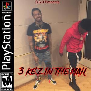 3 Ke'z In The Mail (Explicit)