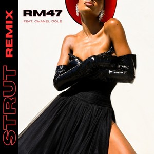 Strut (Remix) [Explicit]