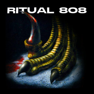 RITUAL 808 (Explicit)
