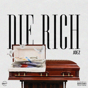 Die Rich (Explicit)