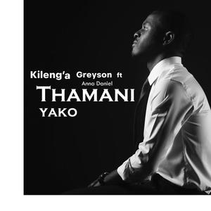 THAMANI YAKO (feat. Anna daniel)